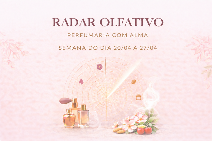 Radar Olfativo: Semana de 20 a 27 de Abril